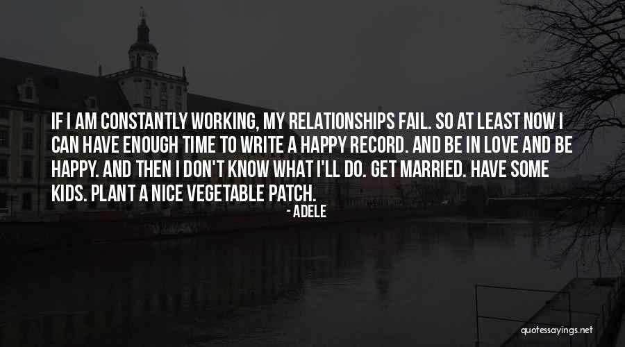 Nice To Be Happy Quotes By Adele