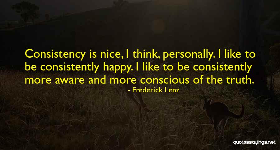 Nice To Be Happy Quotes By Frederick Lenz