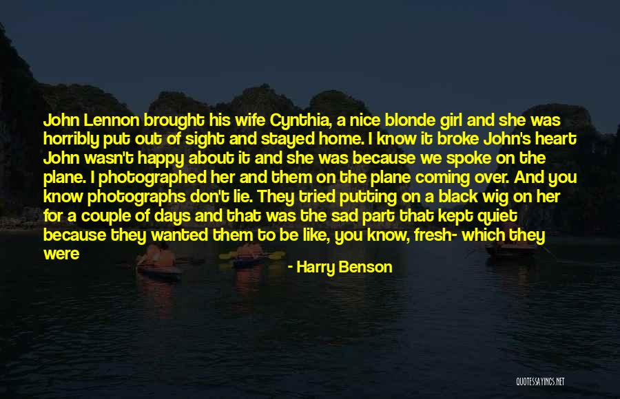 Nice To Be Happy Quotes By Harry Benson Nice To Be Happy Quotes By Harry Benson