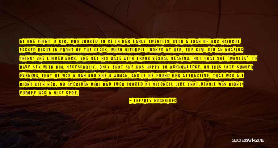 Nice To Be Happy Quotes By Jeffrey Eugenides Nice To Be Happy Quotes By Jeffrey Eugenides