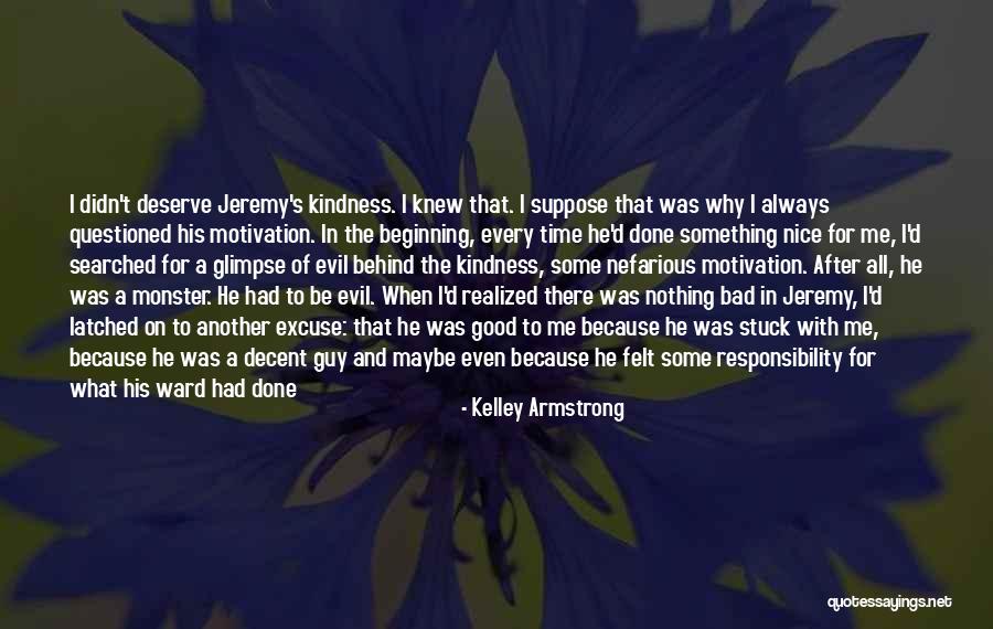 Nice To Be Happy Quotes By Kelley Armstrong