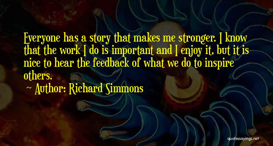 Nice To Everyone Quotes By Richard Simmons