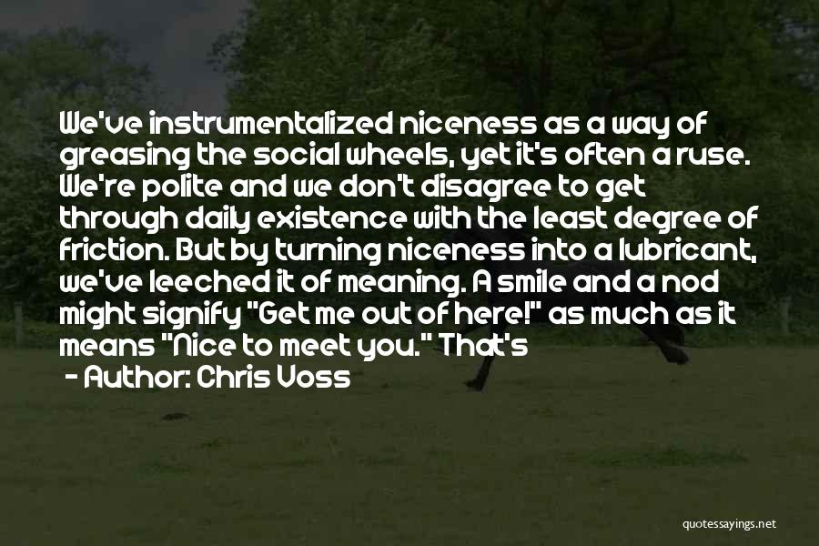 Nice To Meet You Quotes By Chris Voss