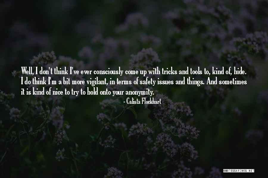 Nice Try Quotes By Calista Flockhart Nice Try Quotes By Calista Flockhart