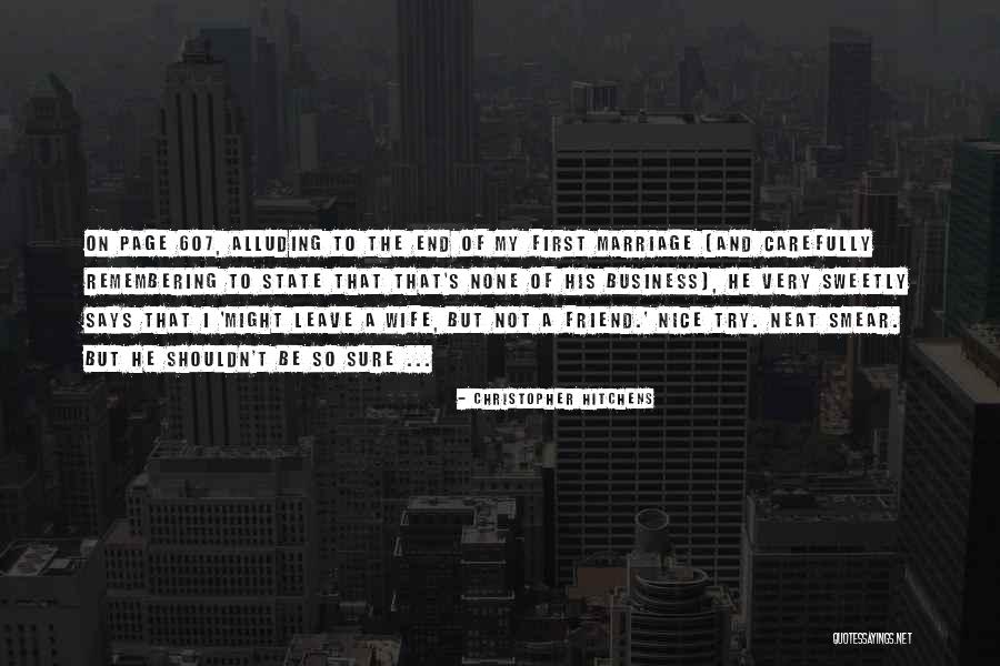Nice Try Quotes By Christopher Hitchens Nice Try Quotes By Christopher Hitchens