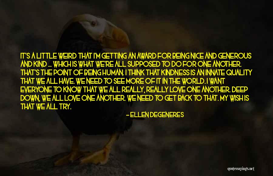 Nice Try Quotes By Ellen DeGeneres Nice Try Quotes By Ellen DeGeneres