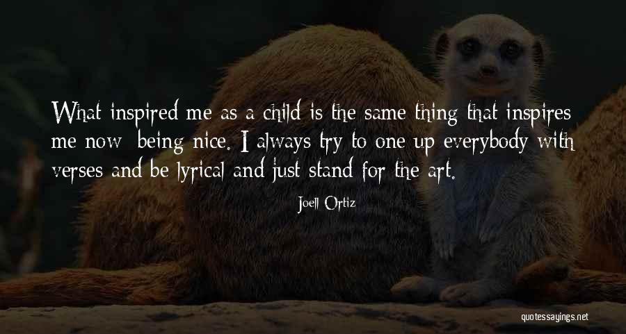 Nice Try Quotes By Joell Ortiz Nice Try Quotes By Joell Ortiz