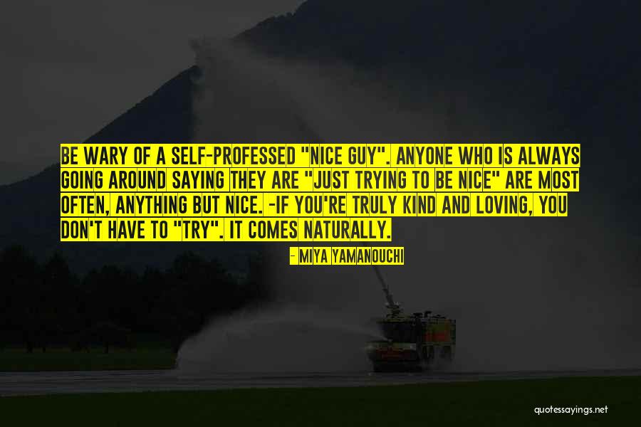 Nice Try Quotes By Miya Yamanouchi Nice Try Quotes By Miya Yamanouchi