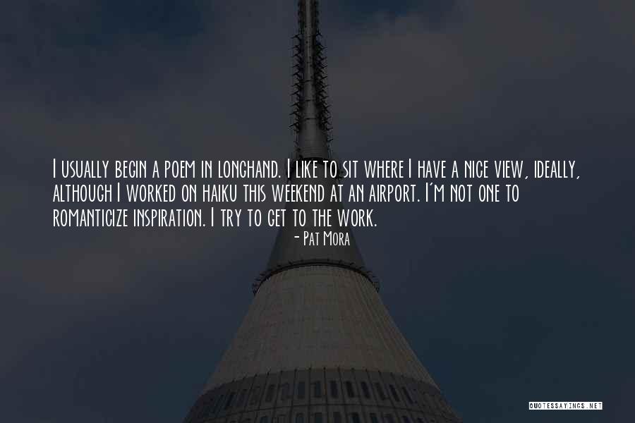 Nice Try Quotes By Pat Mora Nice Try Quotes By Pat Mora
