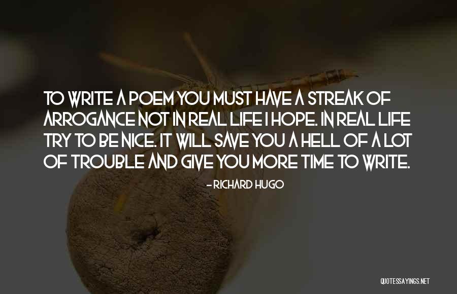 Nice Try Quotes By Richard Hugo Nice Try Quotes By Richard Hugo