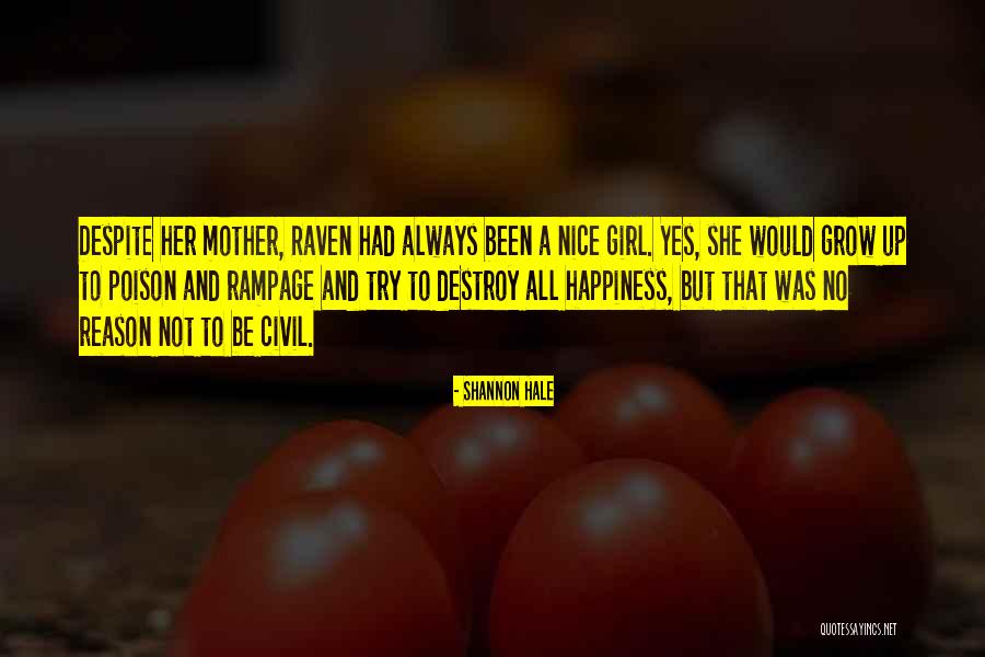 Nice Try Quotes By Shannon Hale Nice Try Quotes By Shannon Hale