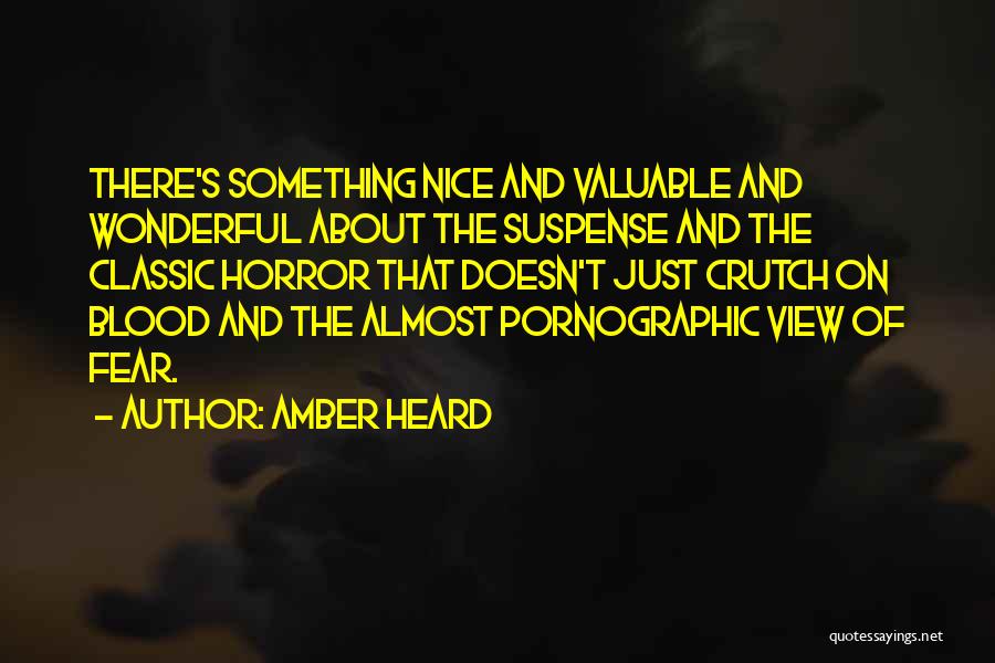 Nice View With Quotes By Amber Heard