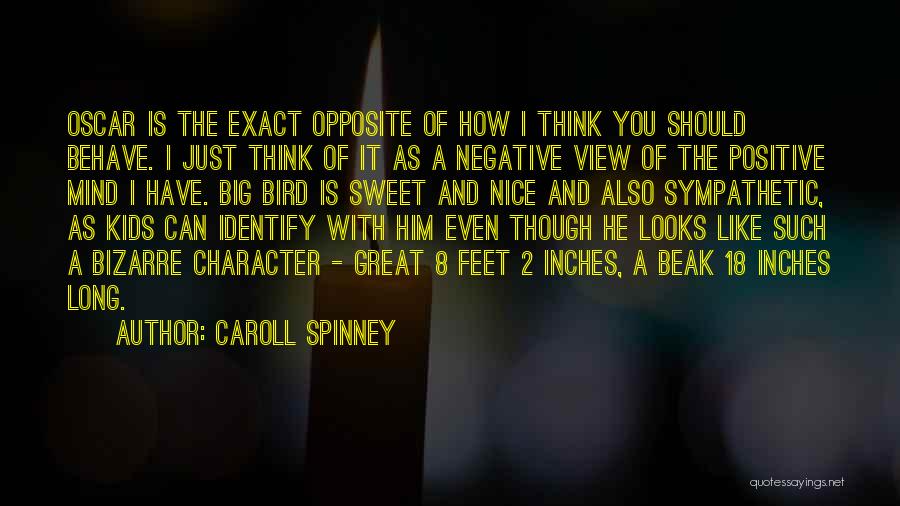 Nice View With Quotes By Caroll Spinney