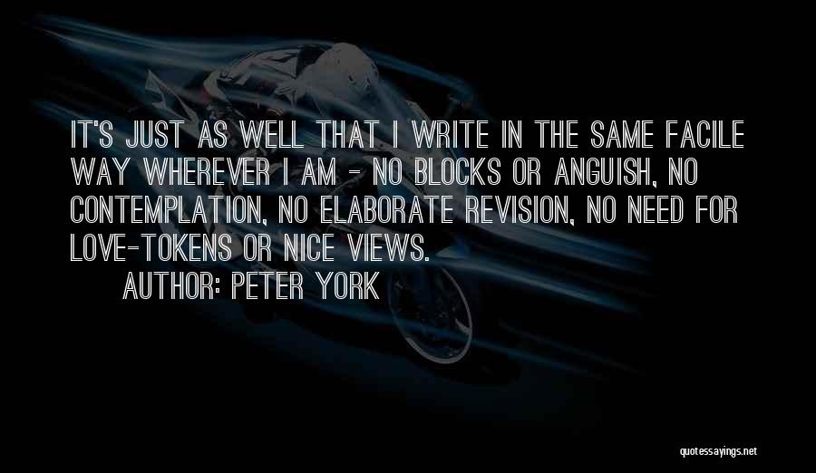 Nice Views Quotes By Peter York