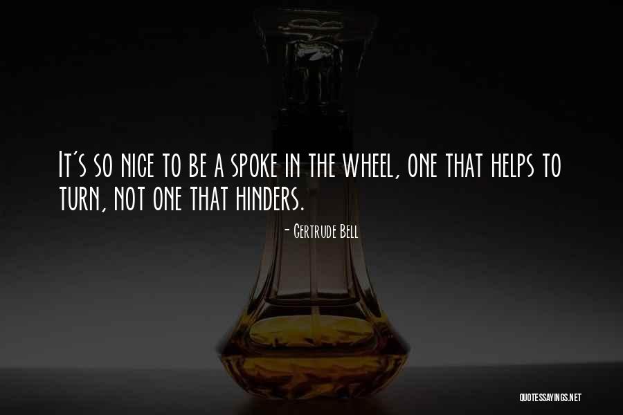 Nice Wheels Quotes By Gertrude Bell Nice Wheels Quotes By Gertrude Bell