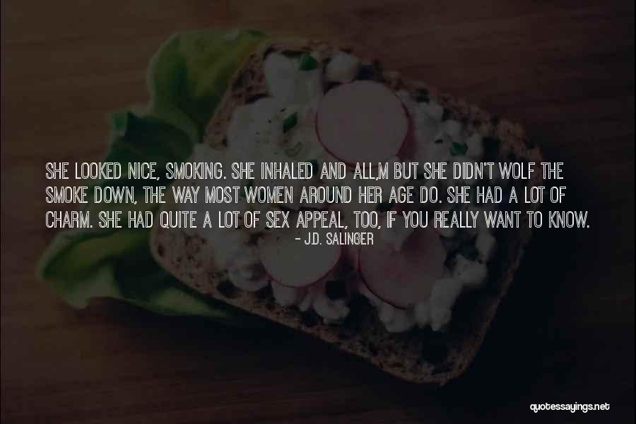 Nice Women Quotes By J.D. Salinger Nice Women Quotes By J.D. Salinger