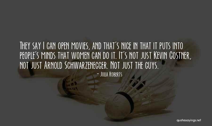 Nice Women Quotes By Julia Roberts Nice Women Quotes By Julia Roberts