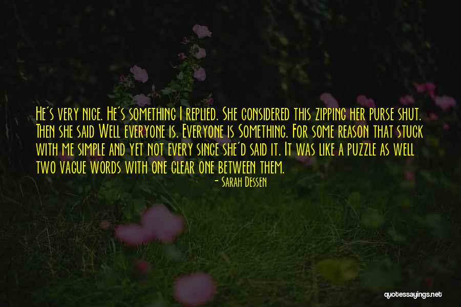 Nice Words For Her Quotes By Sarah Dessen Nice Words For Her Quotes By Sarah Dessen