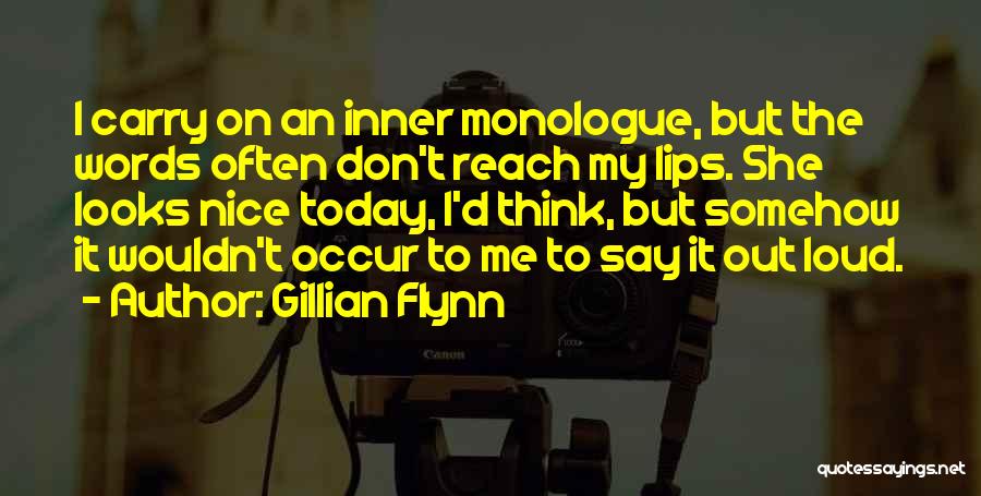 Nice Words Quotes By Gillian Flynn