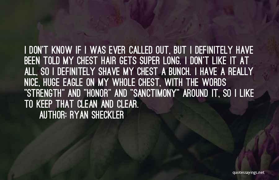 Nice Words Quotes By Ryan Sheckler