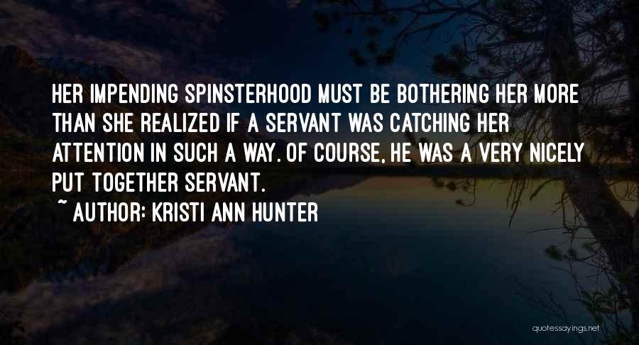 Nicely Done Quotes By Kristi Ann Hunter