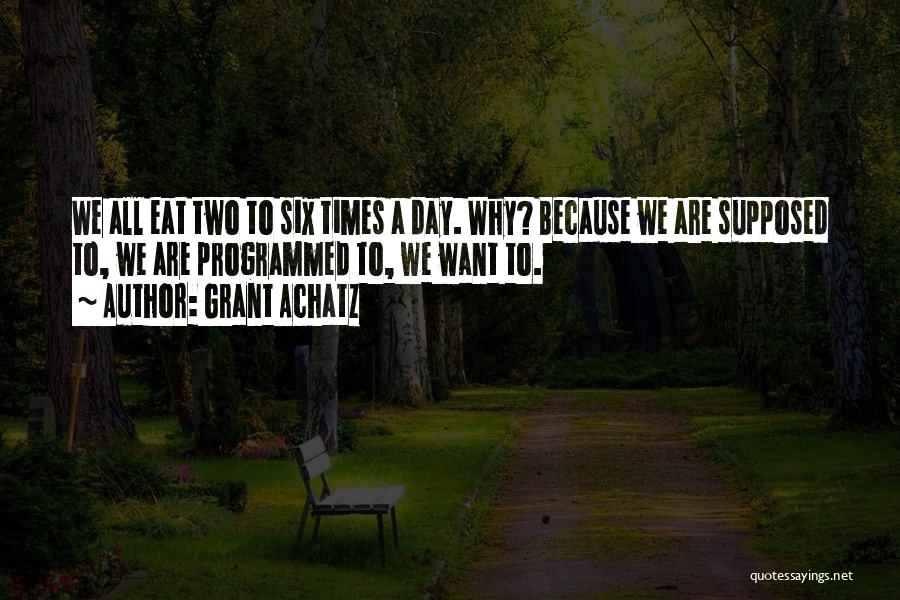 Nicene Council Quotes By Grant Achatz