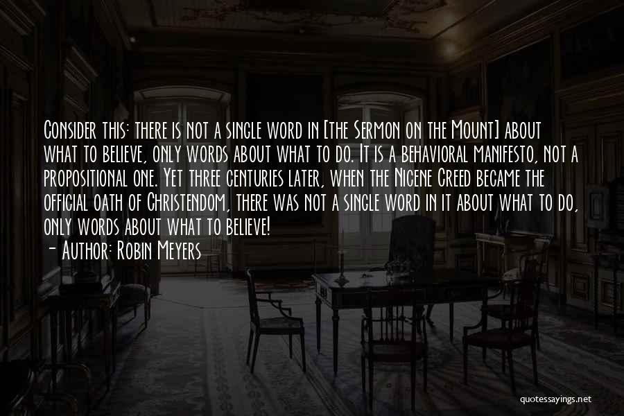 Nicene Creed Quotes By Robin Meyers