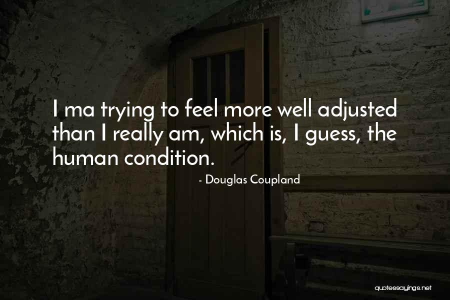 Niceness Flirting Quotes By Douglas Coupland Niceness Flirting Quotes By Douglas Coupland