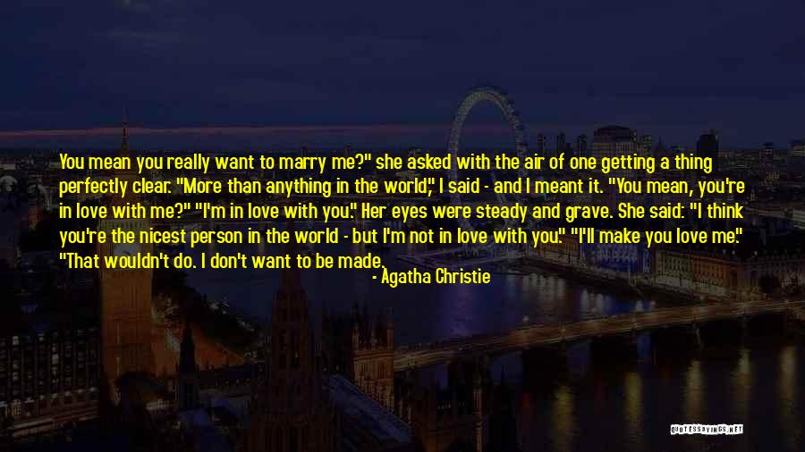 Nicest Person Quotes By Agatha Christie