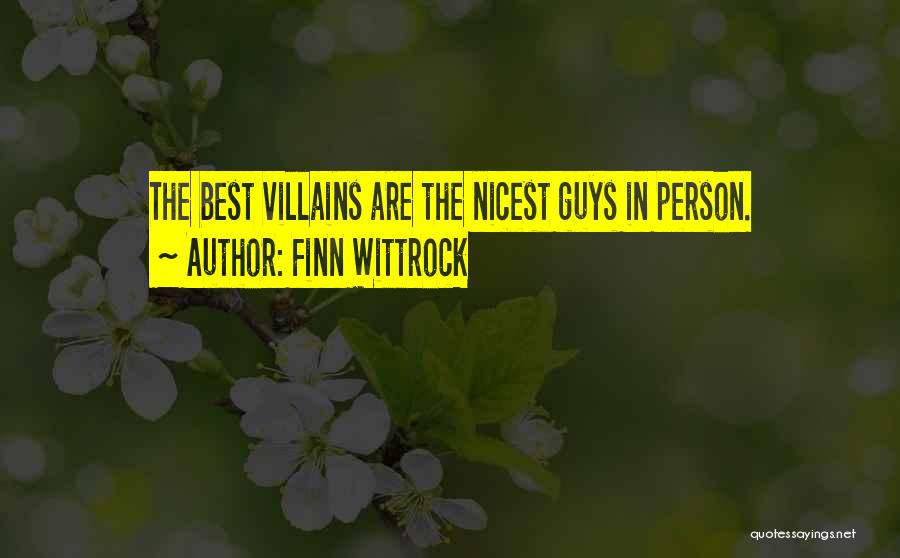 Nicest Person Quotes By Finn Wittrock