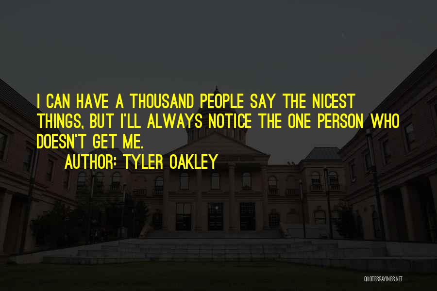 Nicest Person Quotes By Tyler Oakley