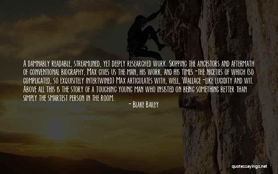 Niceties Quotes By Blake Bailey Niceties Quotes By Blake Bailey