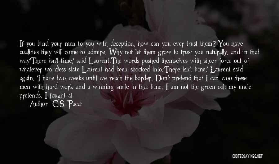 Niceties Quotes By C.S. Pacat Niceties Quotes By C.S. Pacat