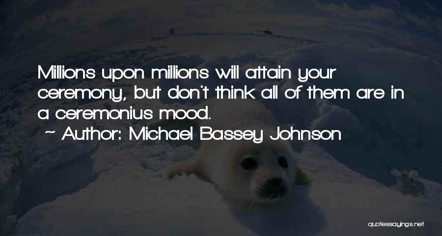 Niceties Quotes By Michael Bassey Johnson Niceties Quotes By Michael Bassey Johnson