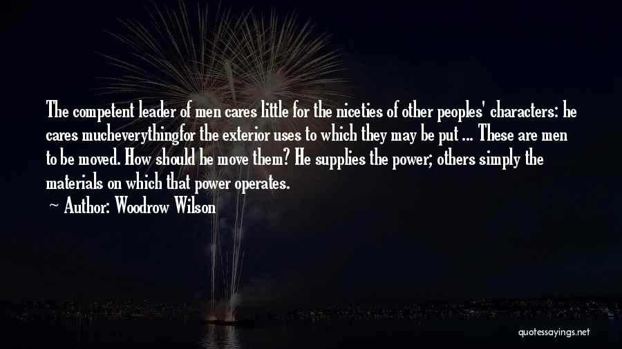 Niceties Quotes By Woodrow Wilson