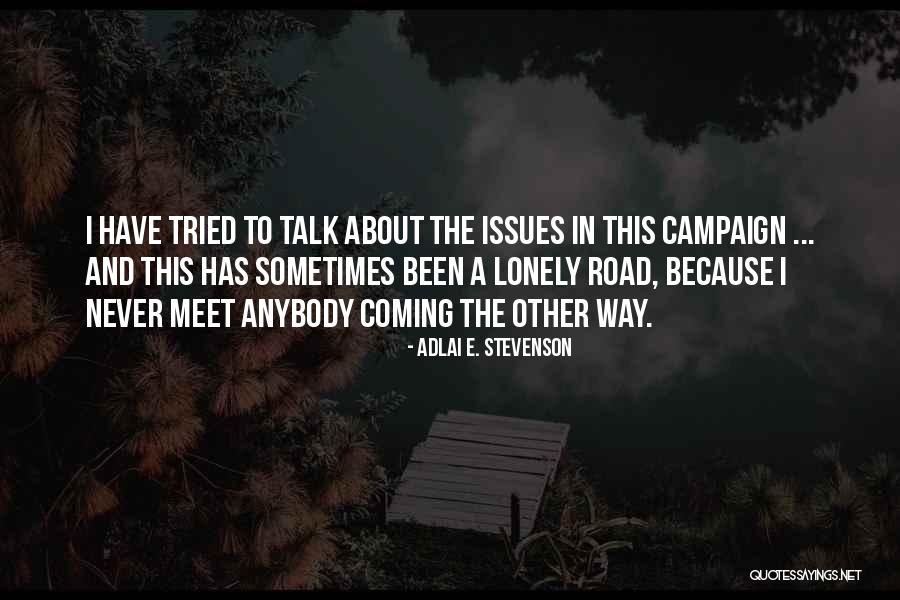 Nichanian Quotes By Adlai E. Stevenson