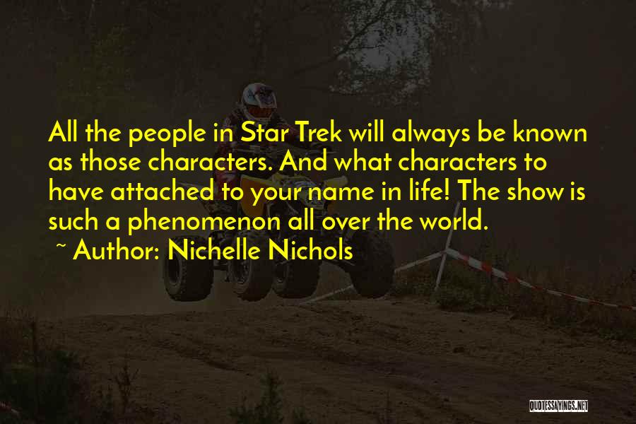 Nichelle Nichols Quotes 97836