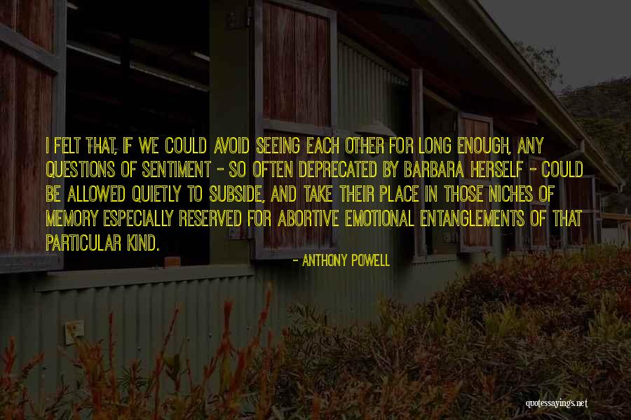 Niches Quotes By Anthony Powell Niches Quotes By Anthony Powell