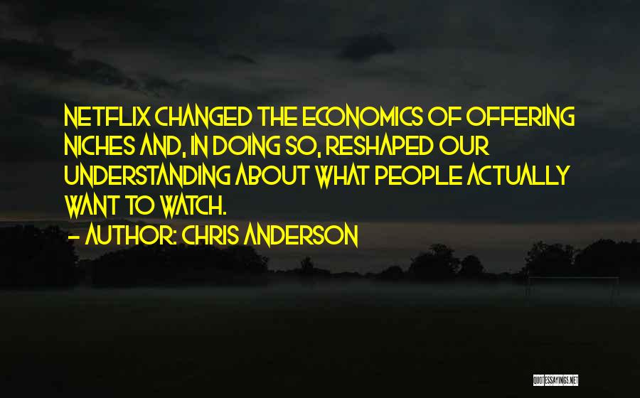 Niches Quotes By Chris Anderson