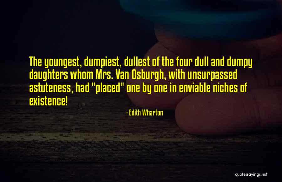 Niches Quotes By Edith Wharton Niches Quotes By Edith Wharton