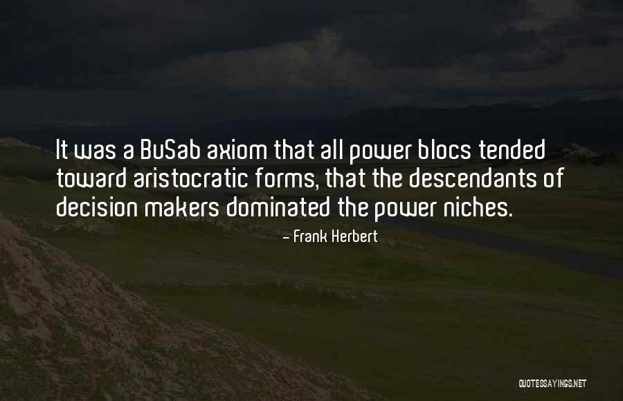 Niches Quotes By Frank Herbert Niches Quotes By Frank Herbert