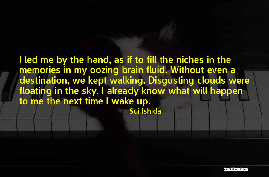 Niches Quotes By Sui Ishida Niches Quotes By Sui Ishida