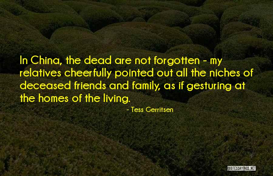 Niches Quotes By Tess Gerritsen Niches Quotes By Tess Gerritsen