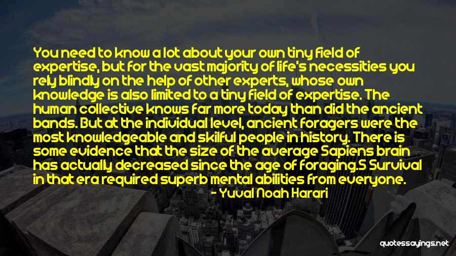 Niches Quotes By Yuval Noah Harari Niches Quotes By Yuval Noah Harari