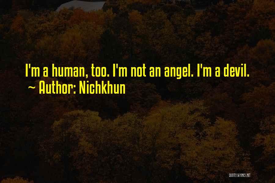 Nichkhun Quotes 1896940