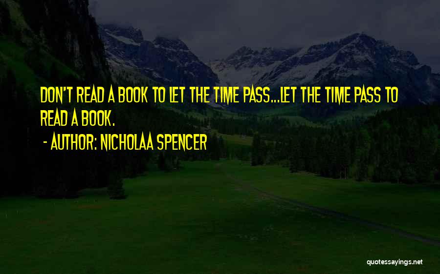 Nicholaa Spencer Quotes 1197797