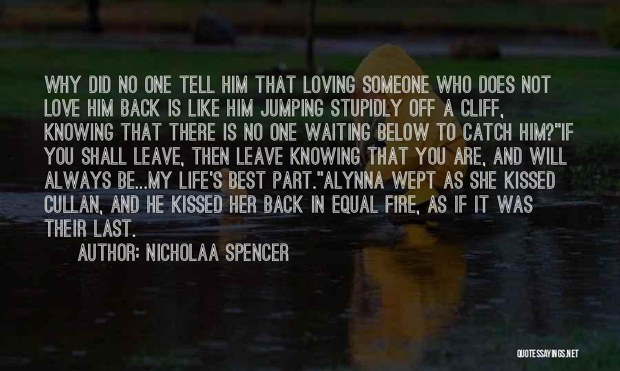 Nicholaa Spencer Quotes 451828