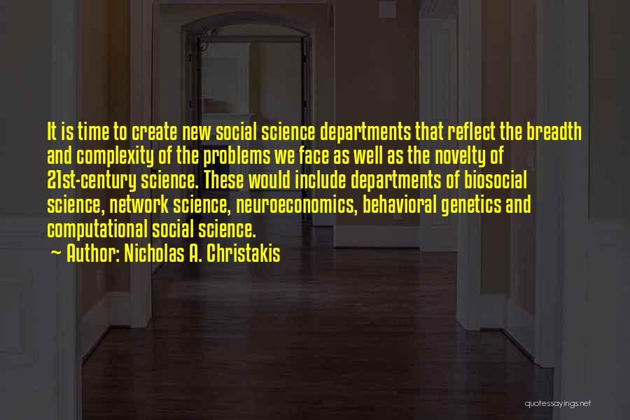 Nicholas A. Christakis Quotes 2184124