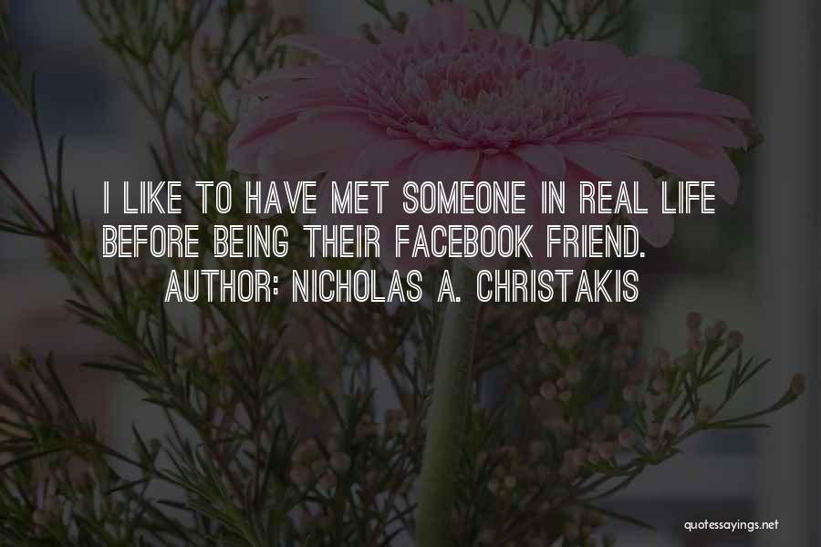 Nicholas A. Christakis Quotes 2197899