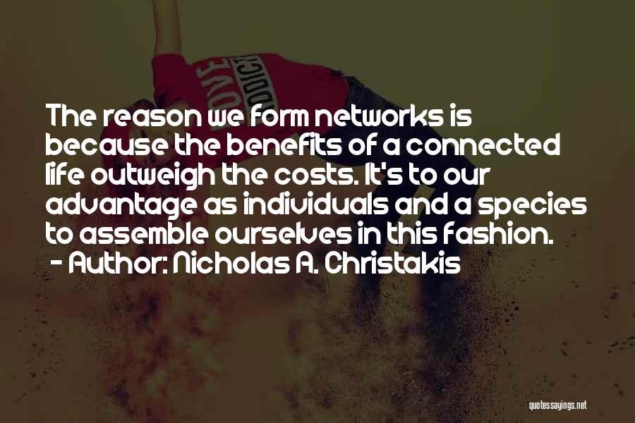 Nicholas A. Christakis Quotes 571621